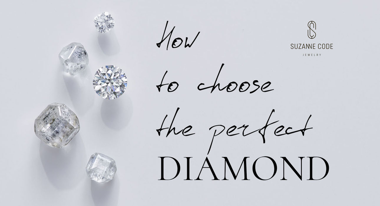 How to choose the perfect diamond: the most important thing.